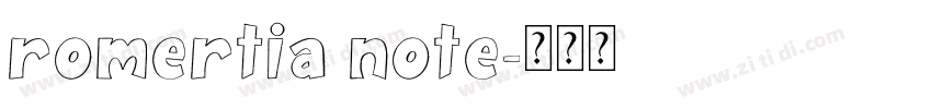 romertia note字体转换